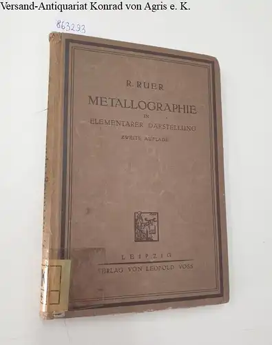 Ruer, Rudolf: Metallographie in elementarer Darstellung. 