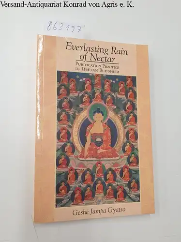 Nicell, Joan and Geshe Jampa Gyaltso: Everlasting Rain of Nectar: Purification Practice in Tibetan Buddhism. 