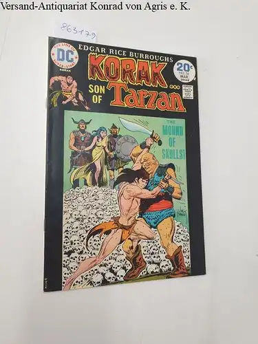 DC Comics: Korak : Son Of Tarzan : Vol. 11 No. 56 Febr.-March., 1974. 