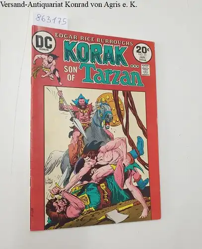 DC Comics: Korak : Son Of Tarzan : Vol. 10 No. 55 Dec.-Jan. 1973/74. 