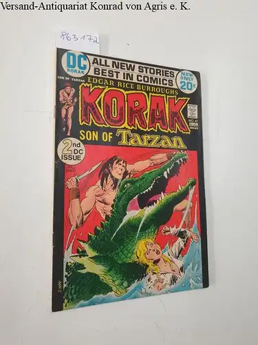 DC Comics: Korak Son Of Tarzan : 2nd DC Issue : Vol. 9 No. 47 July-Aug., 1972. 