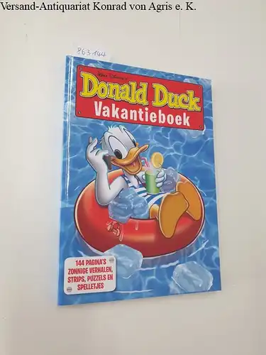Disney, Walt: Donald Duck : Vakantieboek [2011] 
 144 Pagina's Zonnige Verhalen, Strips, Puzzles En Spelletjes. 