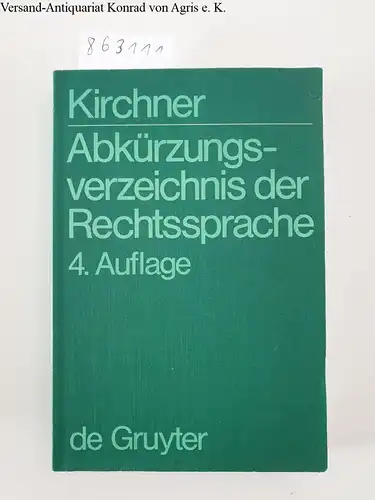 Kirchner, Hildebert: Abkürzungsverzeichnis der Rechtssprache. 