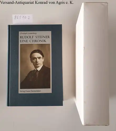 Lindenberg, Christoph: Rudolf Steiner: Eine Chronik. 1861-1925. 