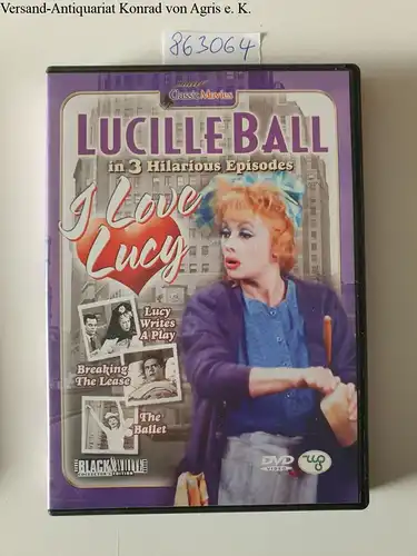 I Love Lucy : Lucy writes a Play : Breaking the Lease : The Ballet