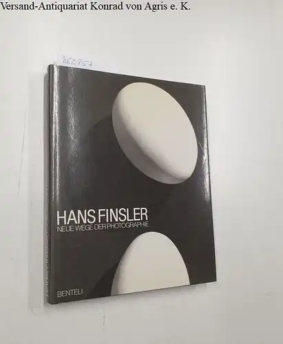 Hans, Finsler: Neue Wege der Photographie. 