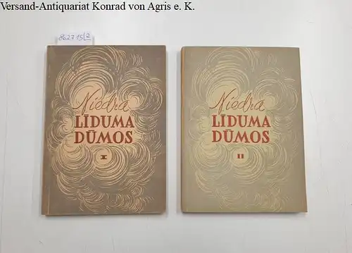 Niedra, Andrievs: Liduma Dumos : Romans 2 dalas : I und II : 2 Bände. 