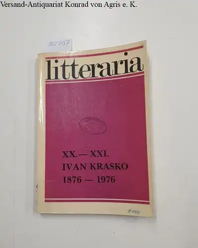 Krasko, Ivan: Litteraria  XX- XXI. Ivan Krasko 1876-1976. 