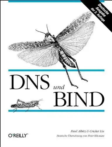 Albitz, Paul und Cricket Liu: DNS und BIND. 