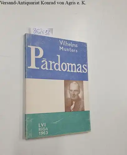 Munters, Vilhelms und Wilhelm Munter: Pardomas. 