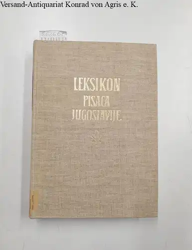 Zivojin, Boskov (Hrsg.): Leksikon pisaca Jugoslavije : Vol. 2 (D-J). 