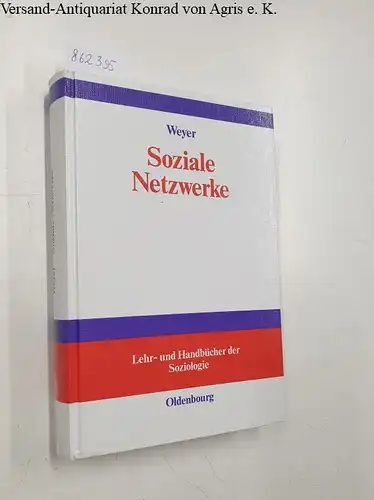 Weyer, Johannes (Hg.), Jörg Abel Dorothea Jansen u. a: Soziale Netzwerke 
 Konzepte und Methoden der sozialwissenschaftlichen Netzwerkforschung. 