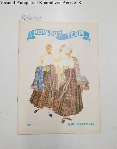 Kivicka, Elga und Adolfs Karnups: Novadu Terpi IV Krustpils. 