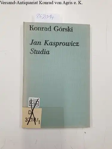 Gorski, Konrad: Jan Kasporwicz. Studia. 