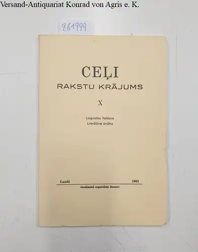 Hakan ohlssons boktryckeri: Celi Rakstu Krajums X, Lingvistika, Folklora, Literaturas zinatne. LundX. 