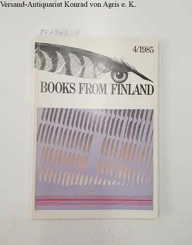 Helsinki University Library (Hrsg.): Books from Finland 4/1985. 