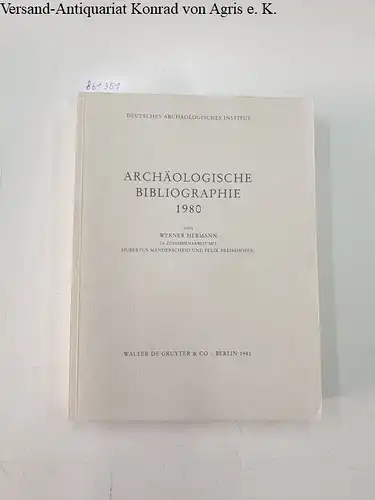 Hermann, Werner, Hubertus Manderscheid und Felix Preisshofen: Archäologische Bibliographie 1980 
 Deutsches Archäologisches Institut. 
