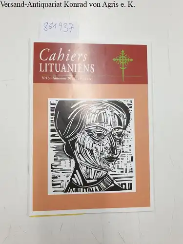 Cahiers lituaniens: Cahiers Lituaniens No. 13, Automne 2014, 15e année. 