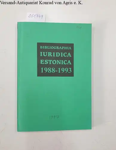 Rechtswissenschaft: Bibliographica iuridica estonica 1988-1993
 Legal literature of Estonia , Estnische Rechtsbibliographie. 