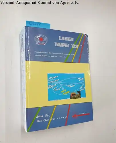 Kao, Ming-Chien (Editor): Proceedings of the 8th Congress of the International Society for Laser Surgery and Medicine - Volume II
 Laser Taipei '89. 