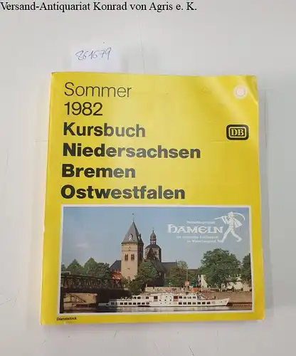Deutsche Bundesbahn: Kursbuch Niedersachsen Bremen Ostwestfalen Sommer 1982; 23.5. bis 25.9.1982. 
