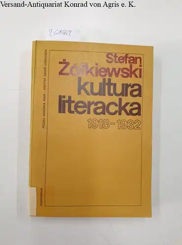 Zolkiewski, Stefan: Kultura literacka 1918-1932. 
