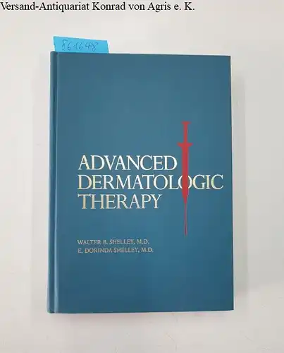 Shelley, Walter B. and E. Dorinda Shelley: Advanced Dermatologic Therapy. 