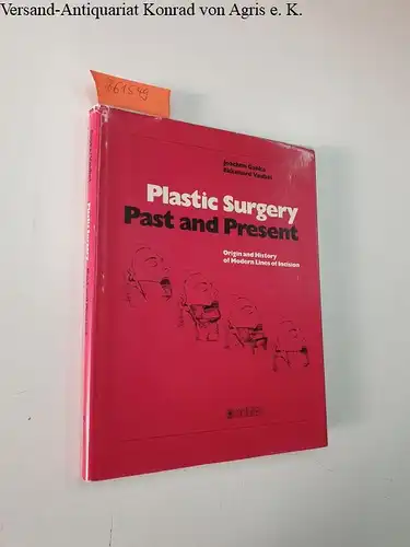 Gabka, Joachim and Ekkehard Vaubel: Plastic Surgery - Past and Present: Origin and History of Modern Lines of Incision. 