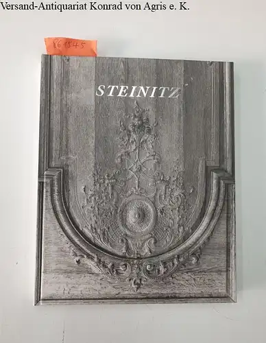 Steinitz, Bernard & Benjamin: Bernard & Benjamin Steinitz. Antiquaires a Paris. 
