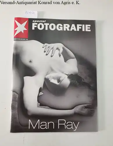 Man Ray: Man Ray (= Stern spezial Fotografie. Portfolio No. 35). 