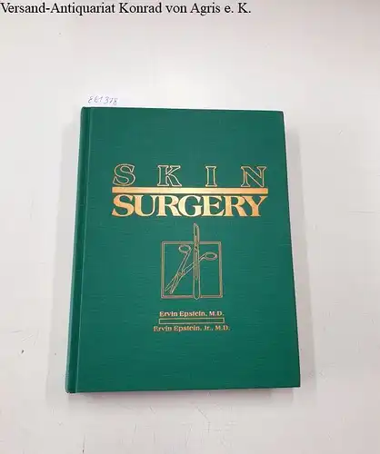 Epstein, Ervin and Ervin Jr. Epstein: Skin Surgery. 