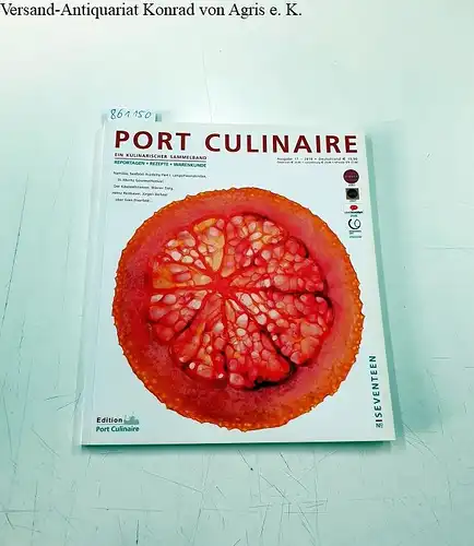 Ruhl, Thomas: Port Culinaire Seventeen - Band No. 17: Sicherer Hafen für Gourmets. 