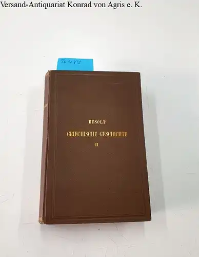 Busolt, Georg: Griechische Geschichte bis zur Schlacht bei Chaeroneia. Band II: Die ältere attische Geschichte und die Perserkriege
 Handbücher der Alten Geschichte. II. Serie. Erste Abteilung. 