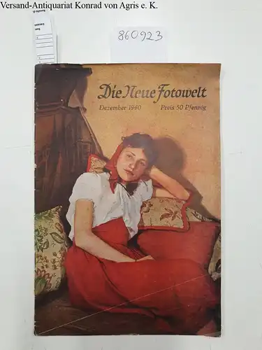 Isert, Gerhard (Hrsg.): Die Neue Fotowelt : Dezember 1940. 