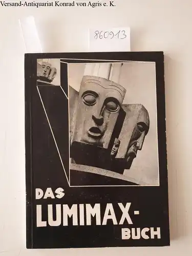 Isert, Gerhard: Das Luminax-Buch 
 Ein Buch moderner Vergrößerungstechnik. 