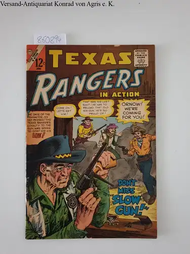 Charlton Comics: Texas Rangers in action Vol.1, no.55, June 1966, Dont miss the "slow gun". 