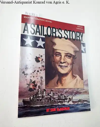 Glanzman, Sam: A Sailor's Story. 