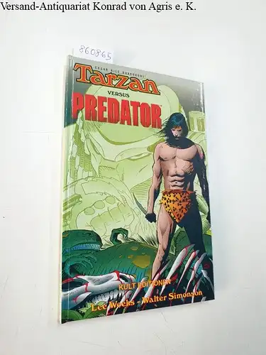 Weeks, Lee und Walter Simonson: Tarzan versus Predator. 