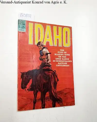 Dell Comics: Idaho No.2, Sept.- Nov. 1963 The fury  of blazing guns on the open range as homesteade battles cattleman!. 