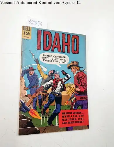 Dell Comics: Idaho No.8, July-September 1965,  Western Justice... When a six-gun was judge, jury and executioner !!. 