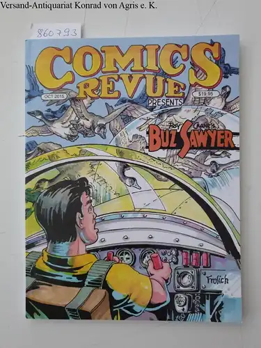 Manuscript Press (Hrsg.): Comics Revue : Presents Buz Sawyer : #353-354. 
