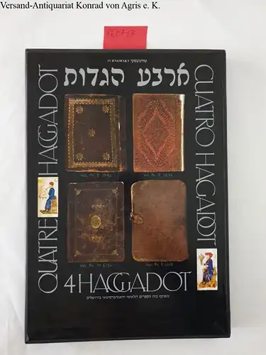 Turnowsky, W. (Hrsg.): Four Haggadot. From the Treasures of the Jewish National and University Library in Jerusalem. Facsimile Edition. 
