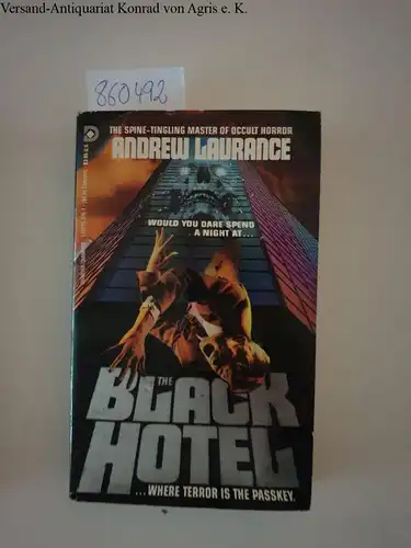 Laurance, Andrew: The Black Hotel--- where terror is the passkey. 