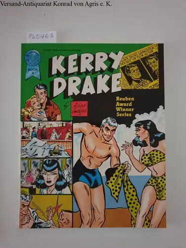 Saunders, Allen and Alfred Andriola: Kerry Drake : Book No. 4. 