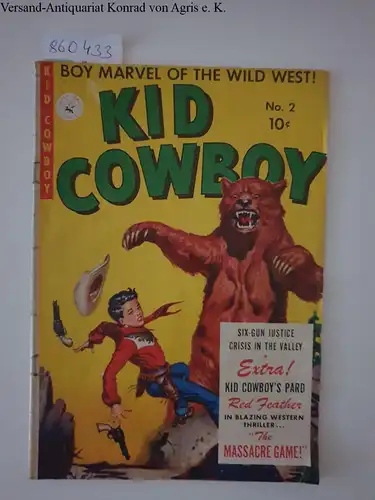 Ziff-Davis Publishing Company (Hrsg.): Kid Cowboy : No. 2 : Boy Marvel of the wild west. 