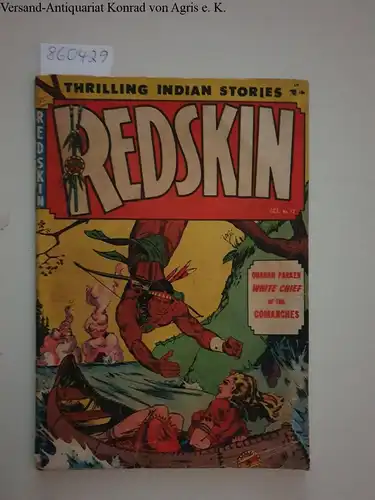 Wildey, Doug: Redskin : No. 12 
 Thrilling Indian Stories. 