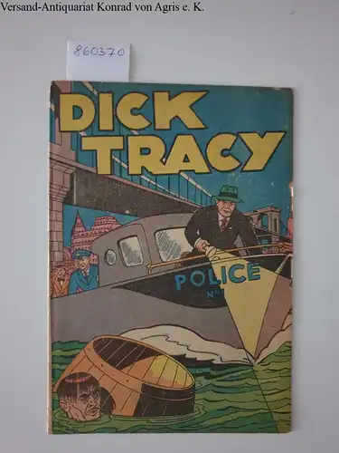 Gould, Chester: Dick Tracy : Police No. 1 
 Popped Wheat Comic Book Giveaway. 