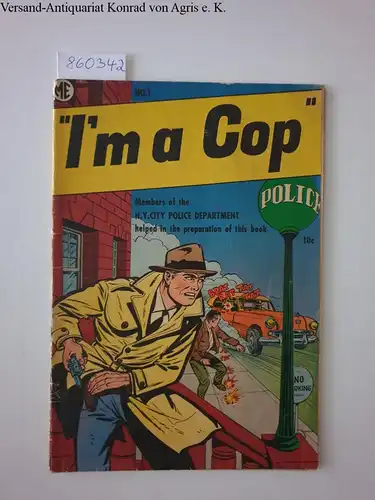 Sullivan, Vincent: I'm a Cop : No. 1. 