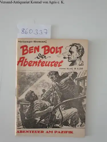 Griffin, Georg: Melange-Roman : Ben Bolt der Abenteurer : Abenteuer am Pazifik. 