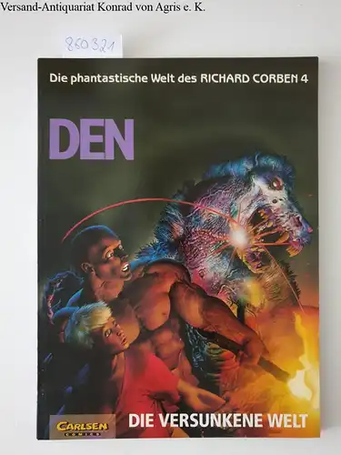 Corben, Richard: Die phantastische Welt des Richard Corben, Bd.4, DEN. 